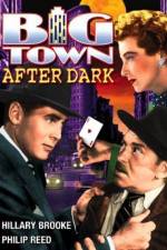 Watch Big Town After Dark Vodlocker