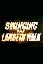Watch Swinging the Lambeth Walk Vodlocker