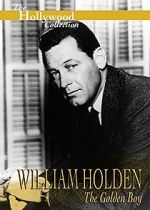 Watch William Holden: The Golden Boy Vodlocker