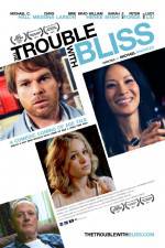 Watch The Trouble with Bliss Vodlocker