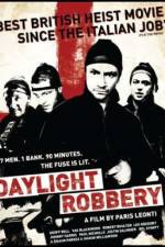 Watch Daylight Robbery Vodlocker