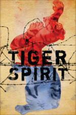 Watch Tiger Spirit Vodlocker