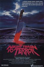 Watch Night Train to Terror Vodlocker