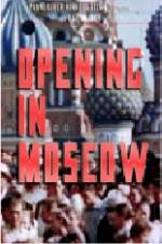 Watch Opening in Moscow Vodlocker