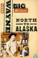 Watch North to Alaska Vodlocker