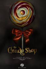 Watch The Candy Shop Vodlocker