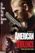 Watch American Violence Vodlocker