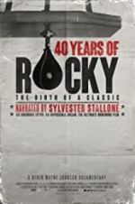 Watch 40 Years of Rocky: The Birth of a Classic Vodlocker