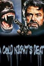 Watch A Cold Night's Death Vodlocker