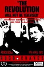 Watch Hugo Chavez - The Revolution Will Not Be Televised Vodlocker