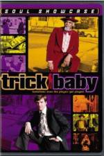 Watch Trick Baby Vodlocker