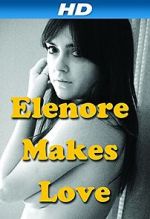 Watch Elenore Makes Love Vodlocker