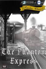 Watch The Phantom Express Vodlocker