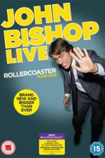 Watch John Bishop Live The Rollercoaster Tour Vodlocker