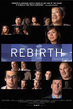 Watch Rebirth (USA Vodlocker