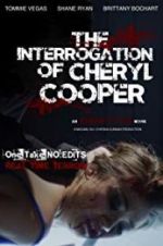 Watch The Interrogation of Cheryl Cooper Vodlocker