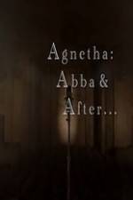 Watch Agnetha Abba and After Vodlocker