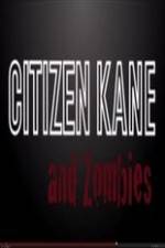 Watch Citizen Kane and Zombies Vodlocker