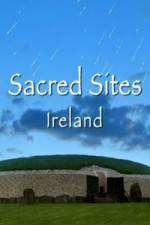 Watch Sacred Sites Ireland Vodlocker