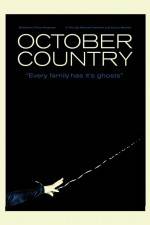 Watch October Country Vodlocker