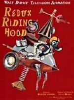 Watch Redux Riding Hood (Short 1997) Vodlocker