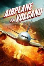 Watch Airplane vs Volcano Vodlocker