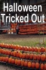Watch Halloween Tricked Out Vodlocker