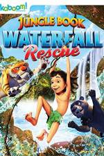 Watch The Jungle Book: Waterfall Rescue Vodlocker
