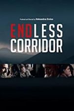 Watch Endless Corridor Vodlocker