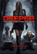 Watch Deeper: The Retribution of Beth Vodlocker