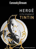 Watch Herg: In the Shadow of Tintin Vodlocker