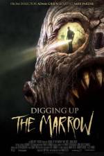 Watch Digging Up the Marrow Vodlocker