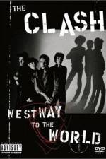 Watch The Clash Westway to the World Vodlocker