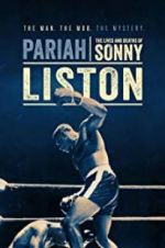 Watch Pariah: The Lives and Deaths of Sonny Liston Vodlocker