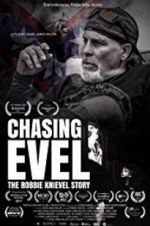 Watch Chasing Evel: The Robbie Knievel Story Vodlocker