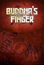 Watch Buddha\'s Little Finger Vodlocker