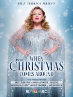 Watch Kelly Clarkson Presents: When Christmas Comes Around (TV Special 2021) Vodlocker