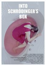 Watch Into Schrodinger\'s Box Vodlocker