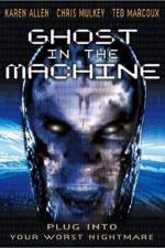 Watch Ghost in the Machine Vodlocker