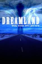 Watch Dreamland (2007) Vodlocker