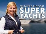 Watch Britain\'s Biggest Superyachts: Chasing Perfection Vodlocker