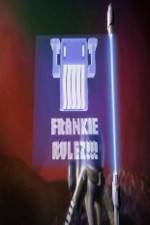Watch Frankie Rulez Online Vodlocker