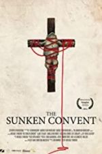 Watch The Sunken Convent Vodlocker