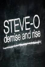 Watch Steve-O Demise and Rise Vodlocker