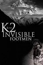Watch K2 and the Invisible Footmen Vodlocker