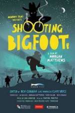 Watch Shooting Bigfoot Vodlocker