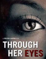 Watch Through Her Eyes (Short 2020) Vodlocker