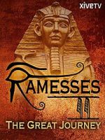 Watch Ramesses II: The Great Journey Vodlocker