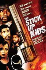 Watch The Stick Up Kids Vodlocker