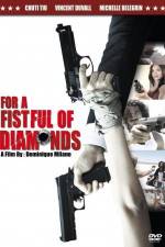 Watch For a Fistful of Diamonds Vodlocker